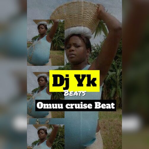 MP3: DJ YK Mule – Omuu Cruise Beat Ft. MandyKiss & Oba Solomoni