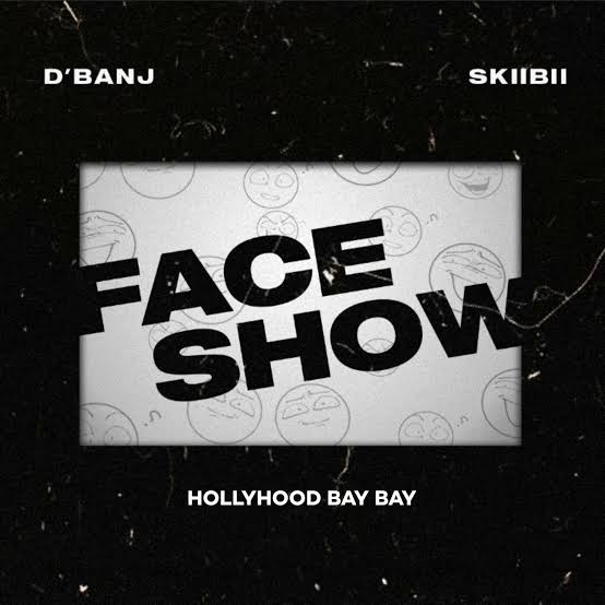 D’Banj – Face Show Ft Skiibii