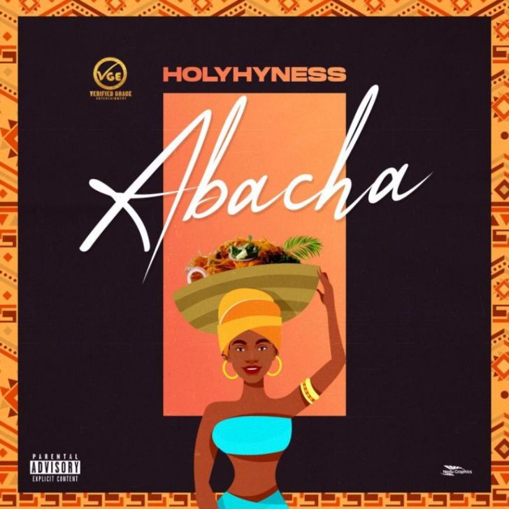Holyhyness – Abacha