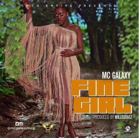MC Galaxy – Fine Girl Mp3 Download
