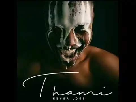 Thami – I Love You