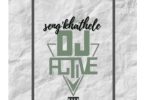 DJ Active ft Toolkit – Seng’khathele