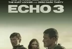 Series: Echo 3 S01 (Complete) [TV Series]