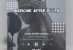 Mohbad – Medicine After Death